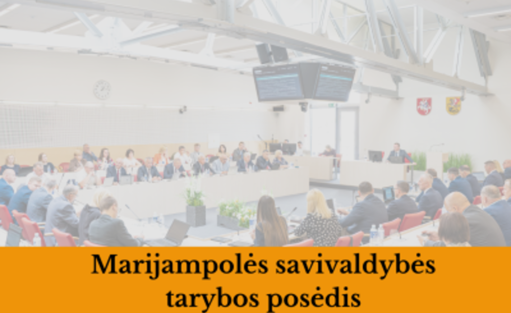 Šiandien vyks Marijampolės savivaldybės Tarybos posėdis