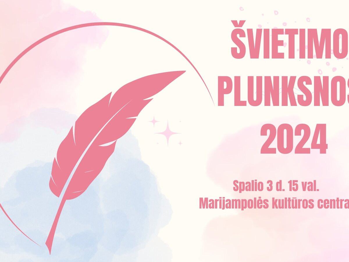 JAU RYTOJ! „Švietimo plunksnos 2024“ apdovanojimai ir padėkos koncertas