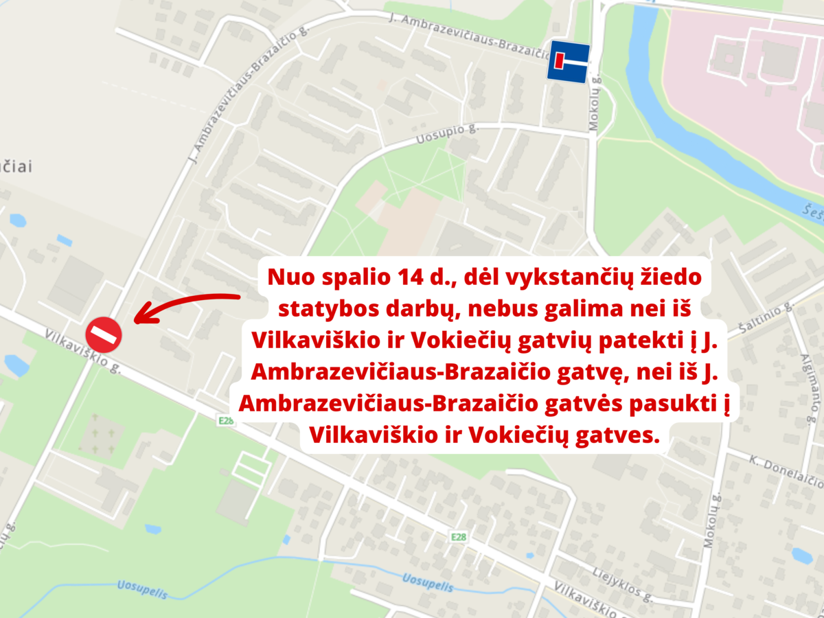 Eismo organizavimo pakeitimai  J. Ambrazevičiaus-Brazaičio g.