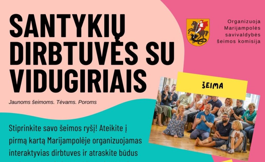 Ypatingas renginys Marijampolėje: santykių dirbtuvės su Vidugiriais