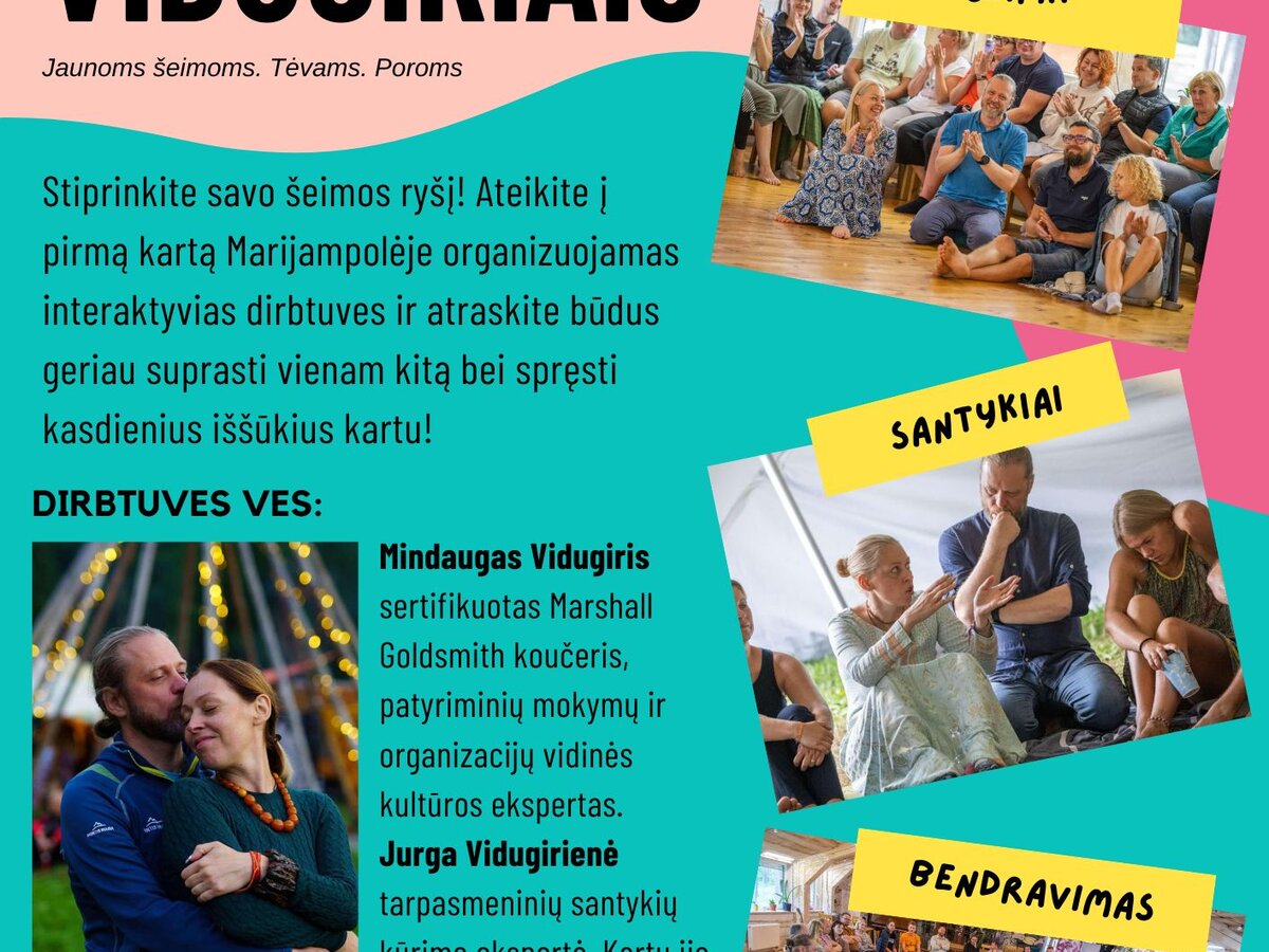 Ypatingas renginys Marijampolėje: santykių dirbtuvės su Vidugiriais