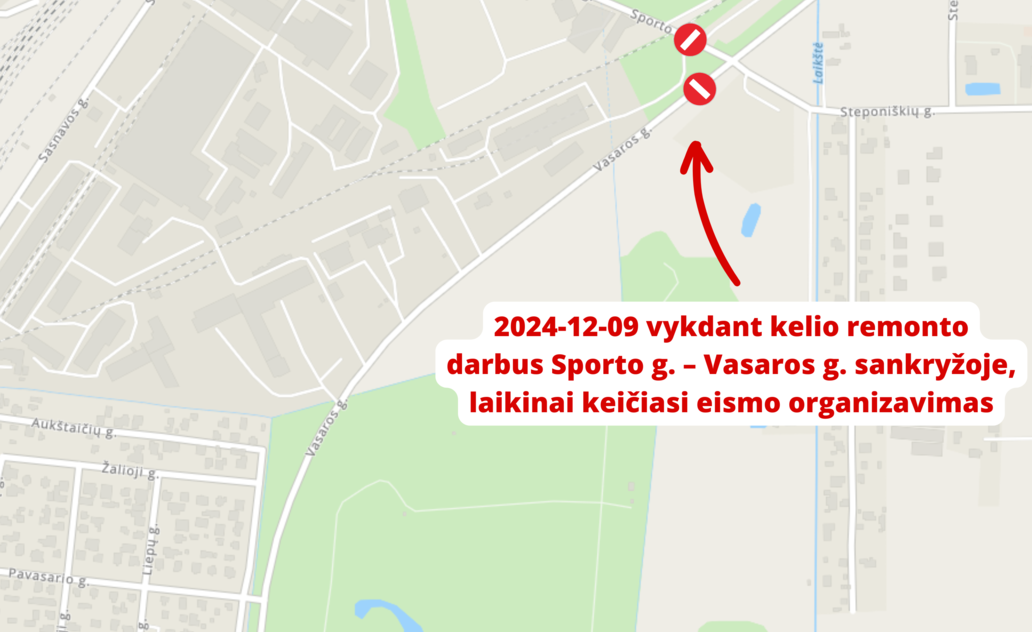Laikinas eismo organizavimas Sporto g. ir Vasaros g. sankryžoje