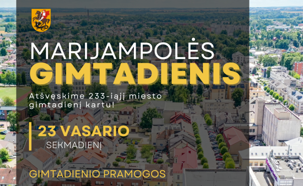 Švęskime Marijampolės gimtadienį kartu