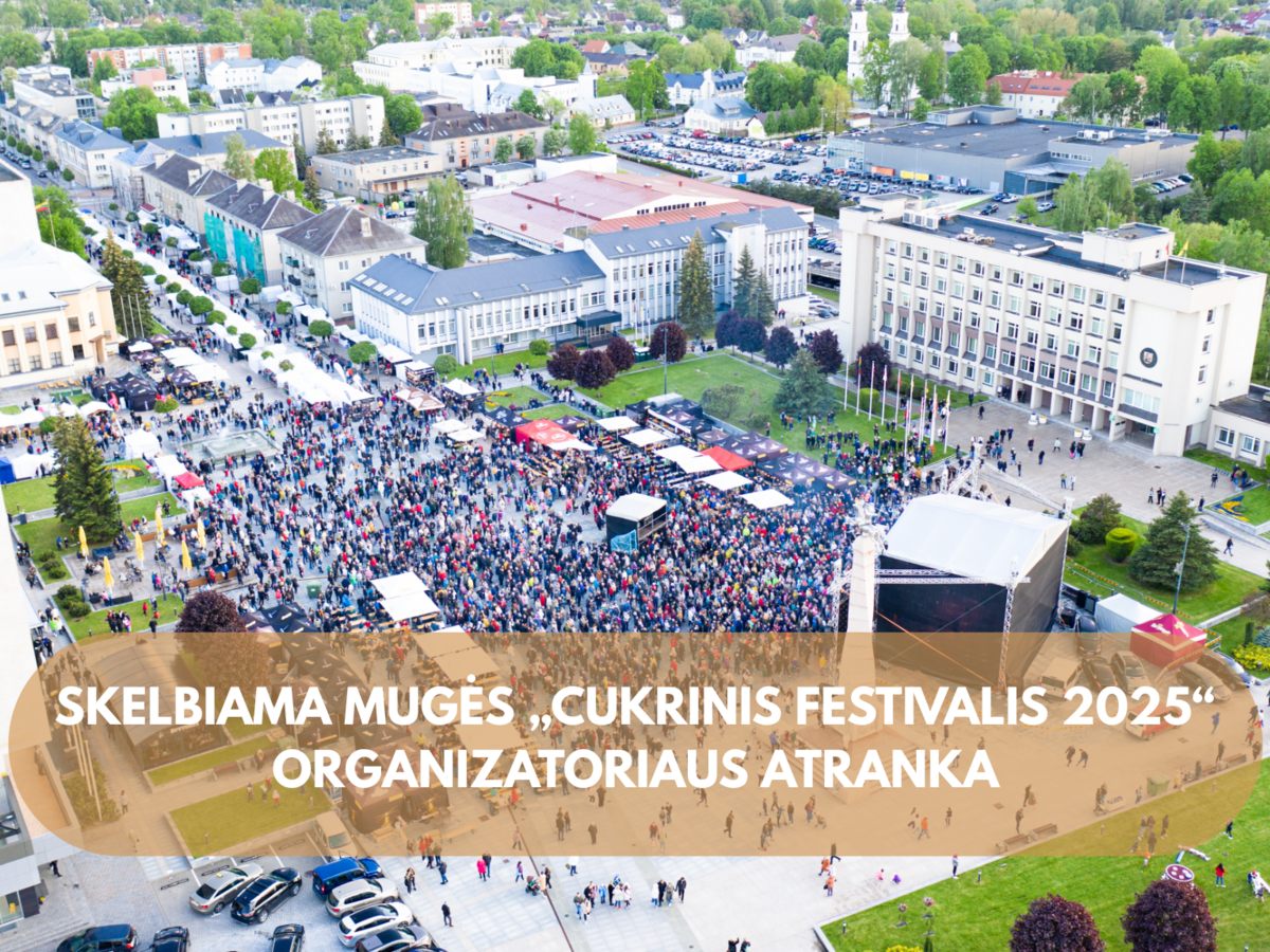 Skelbiama mugės „Cukrinis festivalis 2025“ organizatoriaus atranka