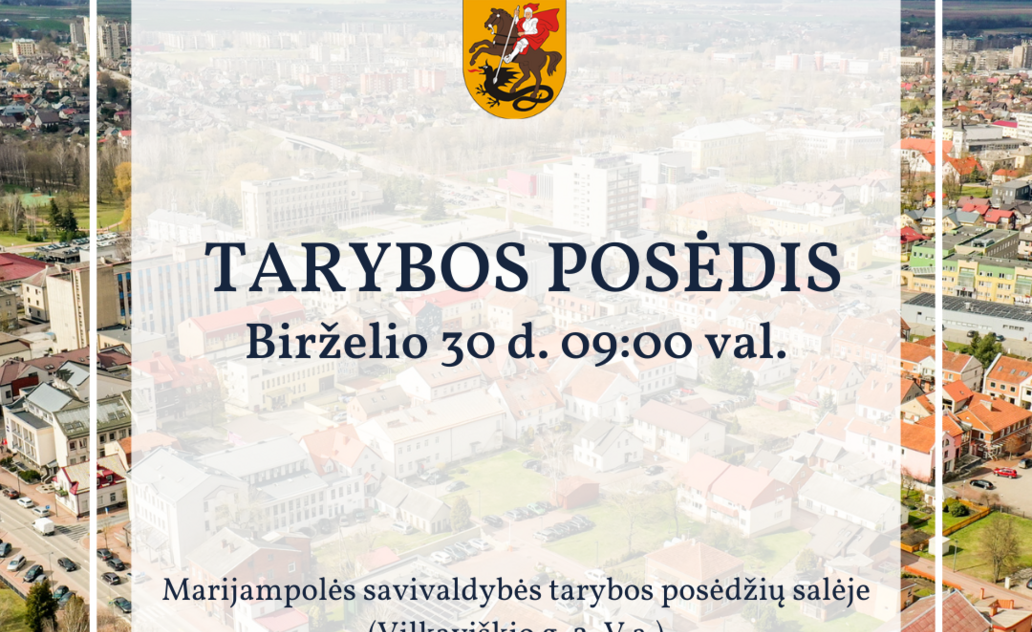 2025-06-30 Marijampolės savivaldybės tarybos 27-asis posėdis