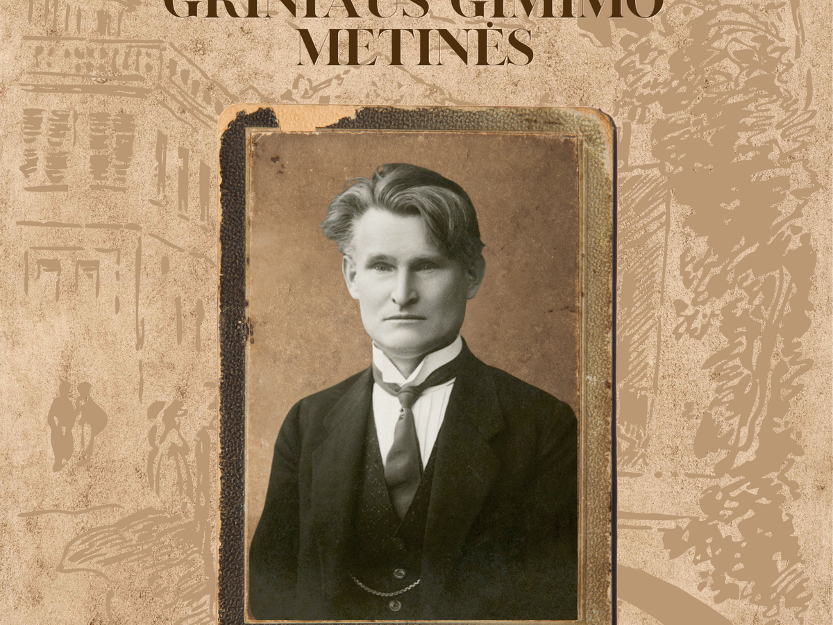 160-osios Trečiojo Lietuvos Respublikos Prezidento Kazio Griniaus gimimo metinės – kviečiame...