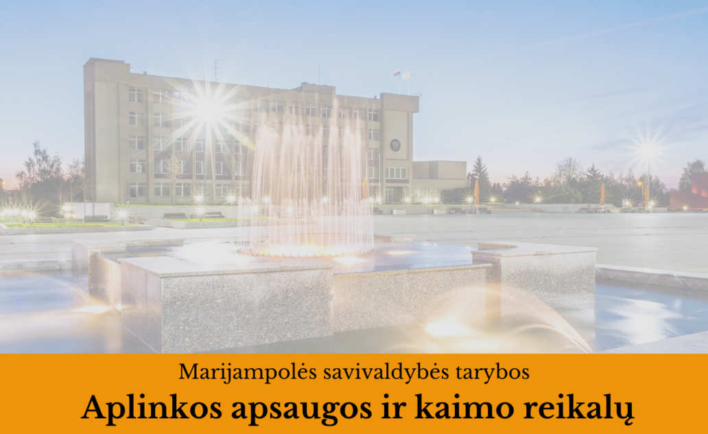 2026-01-29 Marijampolės savivaldybės tarybos Aplinkos apsaugos ir kaimo reikalų komiteto posėdis