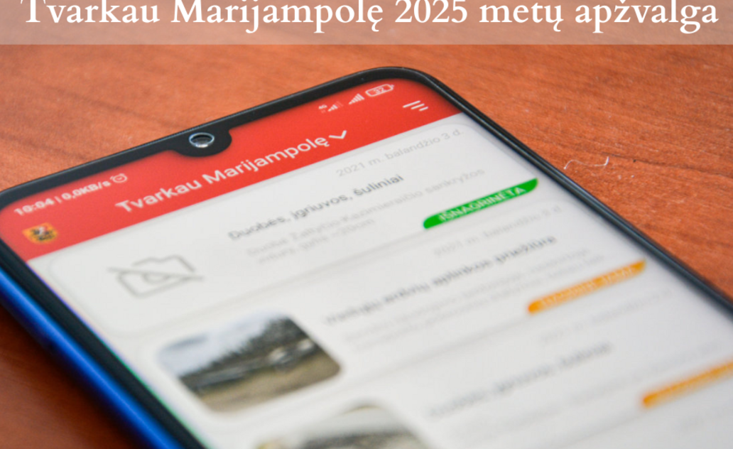 Nuo kasdienių pastebėjimų iki gražesnės aplinkos: „Tvarkau Marijampolę“ 2025 metų apžvalga