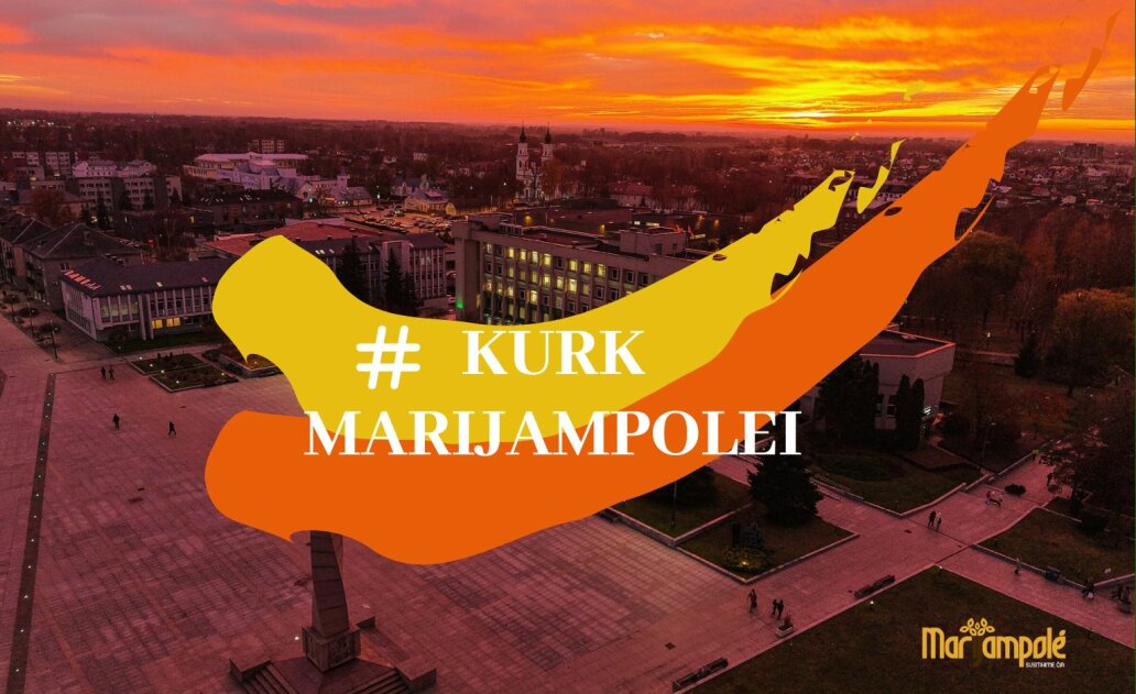 KURK MARIJAMPOLEI: Savivaldybė, kurią kuriame kartu