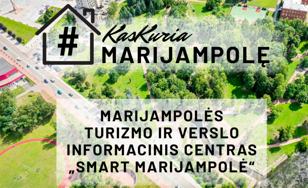„Kas kuria Marijampolę?“