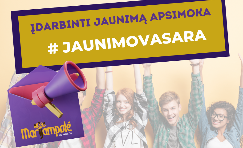Sugrįžta „Jaunimo vasara“ – iniciatyva, kuri kasmet padeda jaunimui žengti pirmuosius žingsnius...