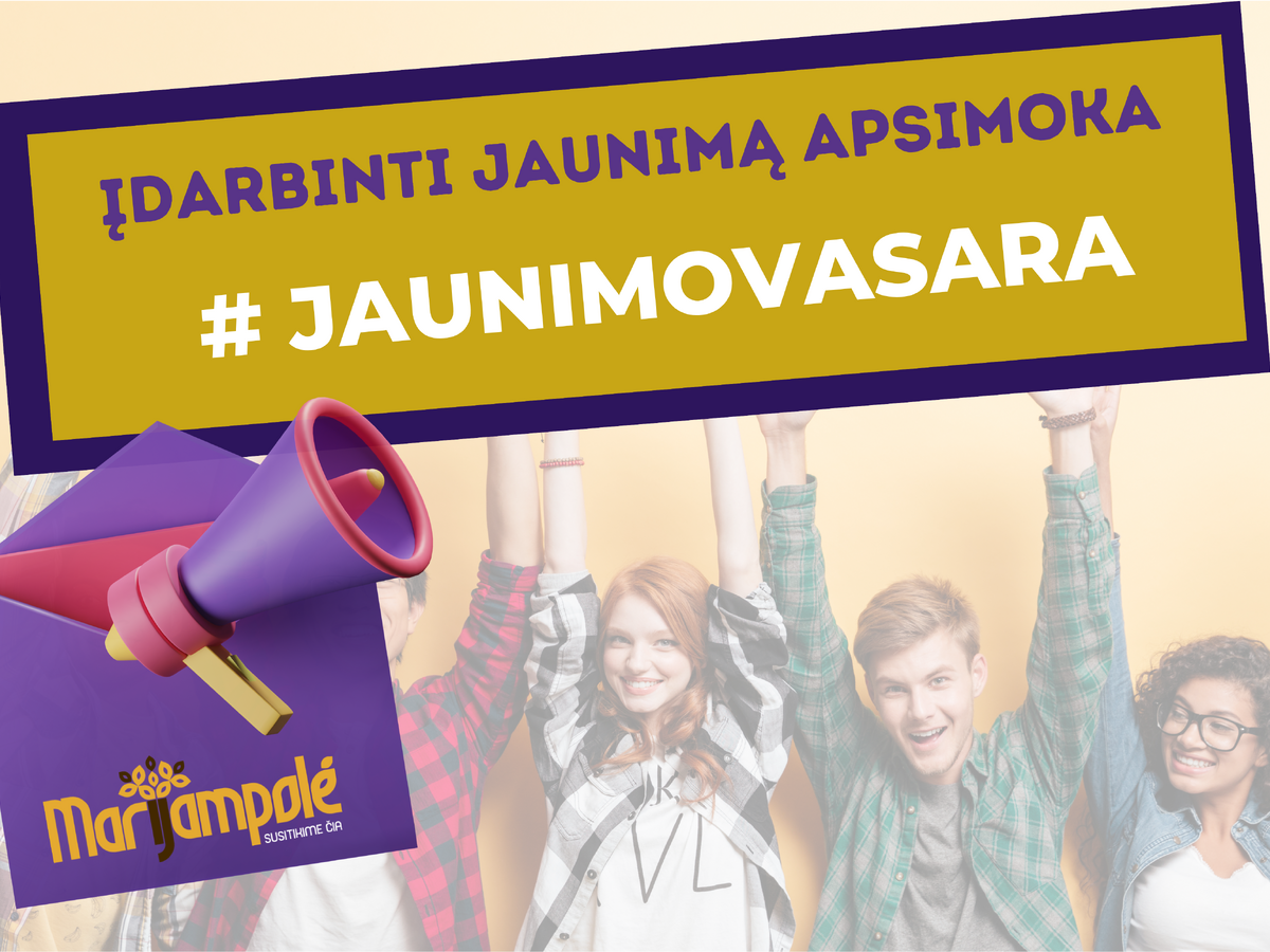 Sugrįžta „Jaunimo vasara“ – iniciatyva, kuri kasmet padeda jaunimui žengti pirmuosius žingsnius...