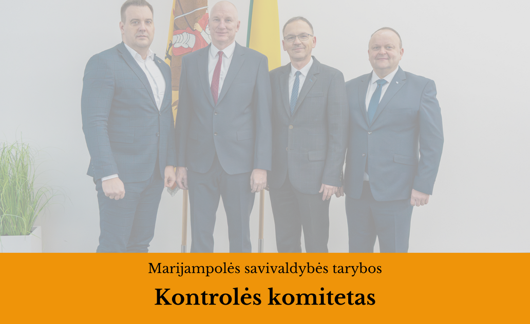 2026-06-25 Marijampolės savivaldybės tarybos Kontrolės komiteto posėdis