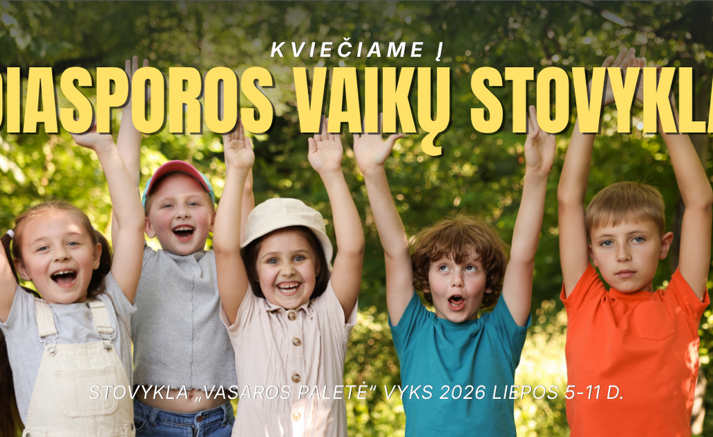 Kviečiame registruotis į diasporos vaikų stovyklą