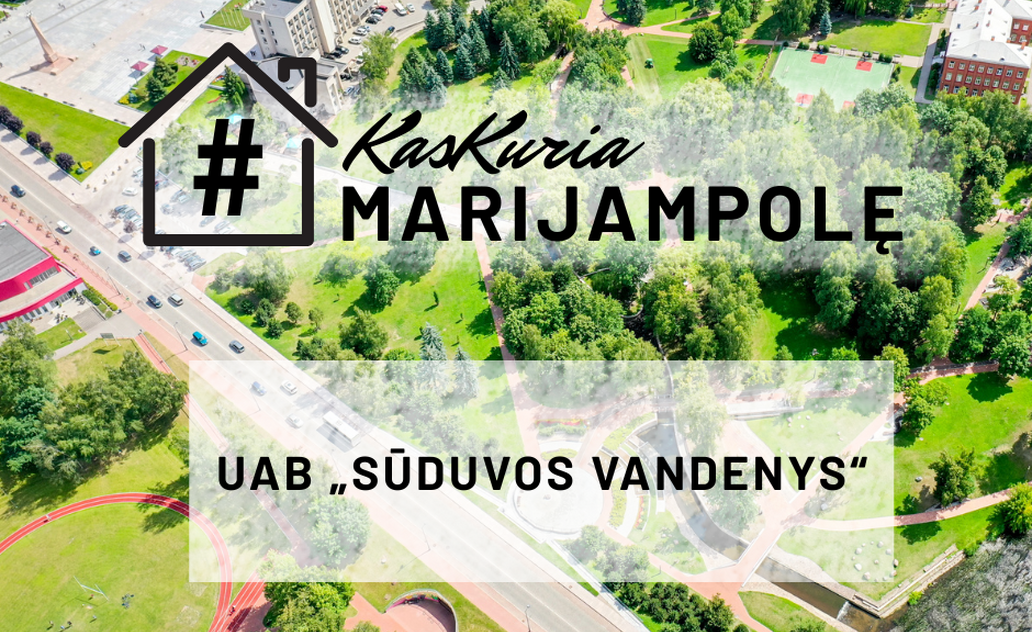 „Kas kuria Marijampolę?“