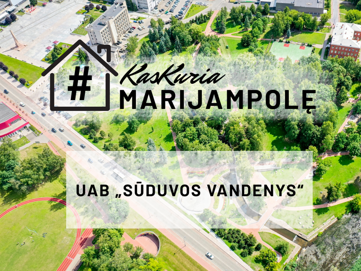 „Kas kuria Marijampolę?“