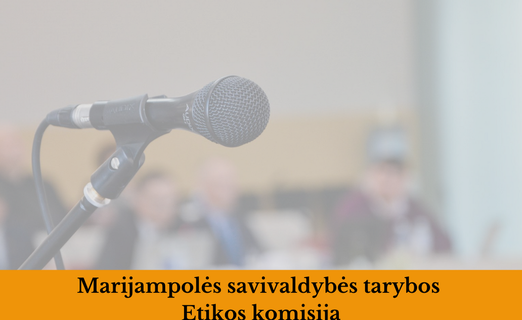 2026-10-02 Marijampolės savivaldybės tarybos Etikos komisijos posėdis