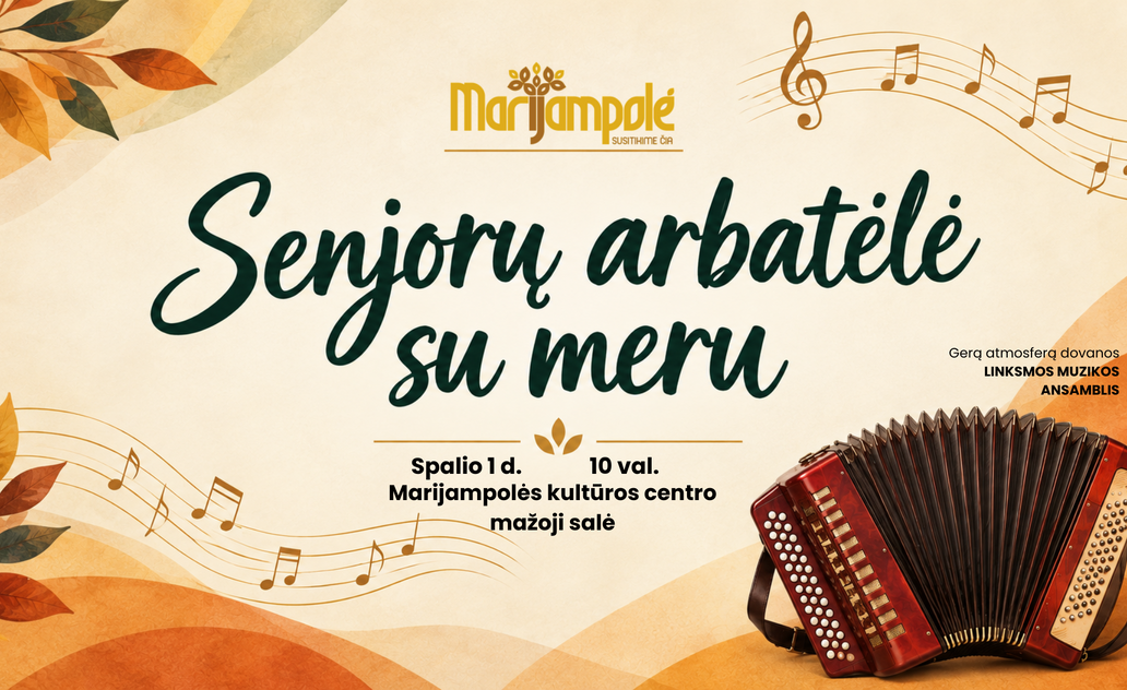 Kviečiame į „Senjorų arbatėlę su meru“