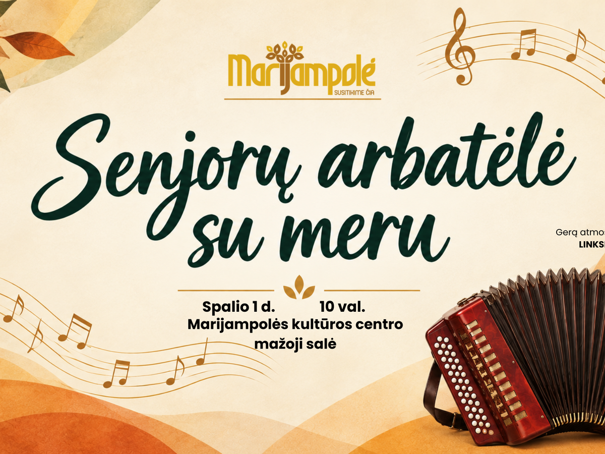 Kviečiame į „Senjorų arbatėlę su meru“